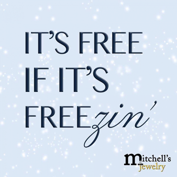 It's FREE if it's FREEzin'